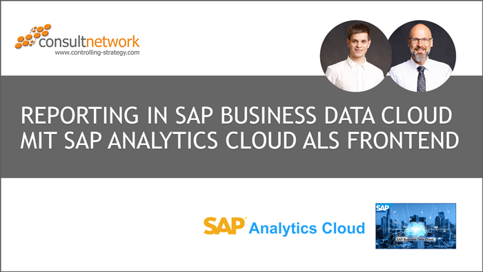 Webinaraufzeichnung: Reporting in der SAP Business Data Cloud mit der SAP Analytics Cloud als Frontend